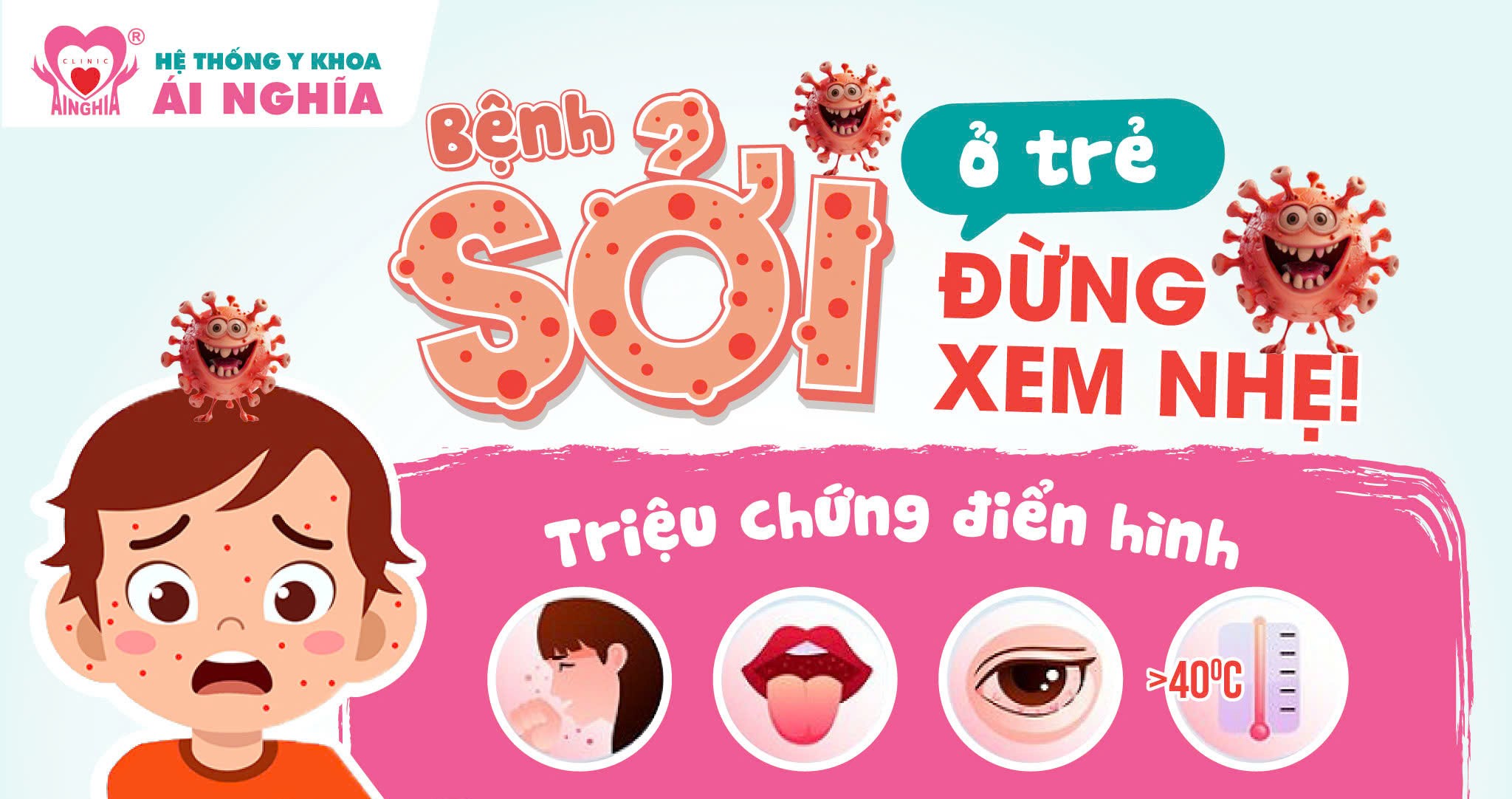 Bệnh Sởi: Dấu hiệu, Triệu chứng và Hướng dẫn chăm sóc trẻ tại nhà.