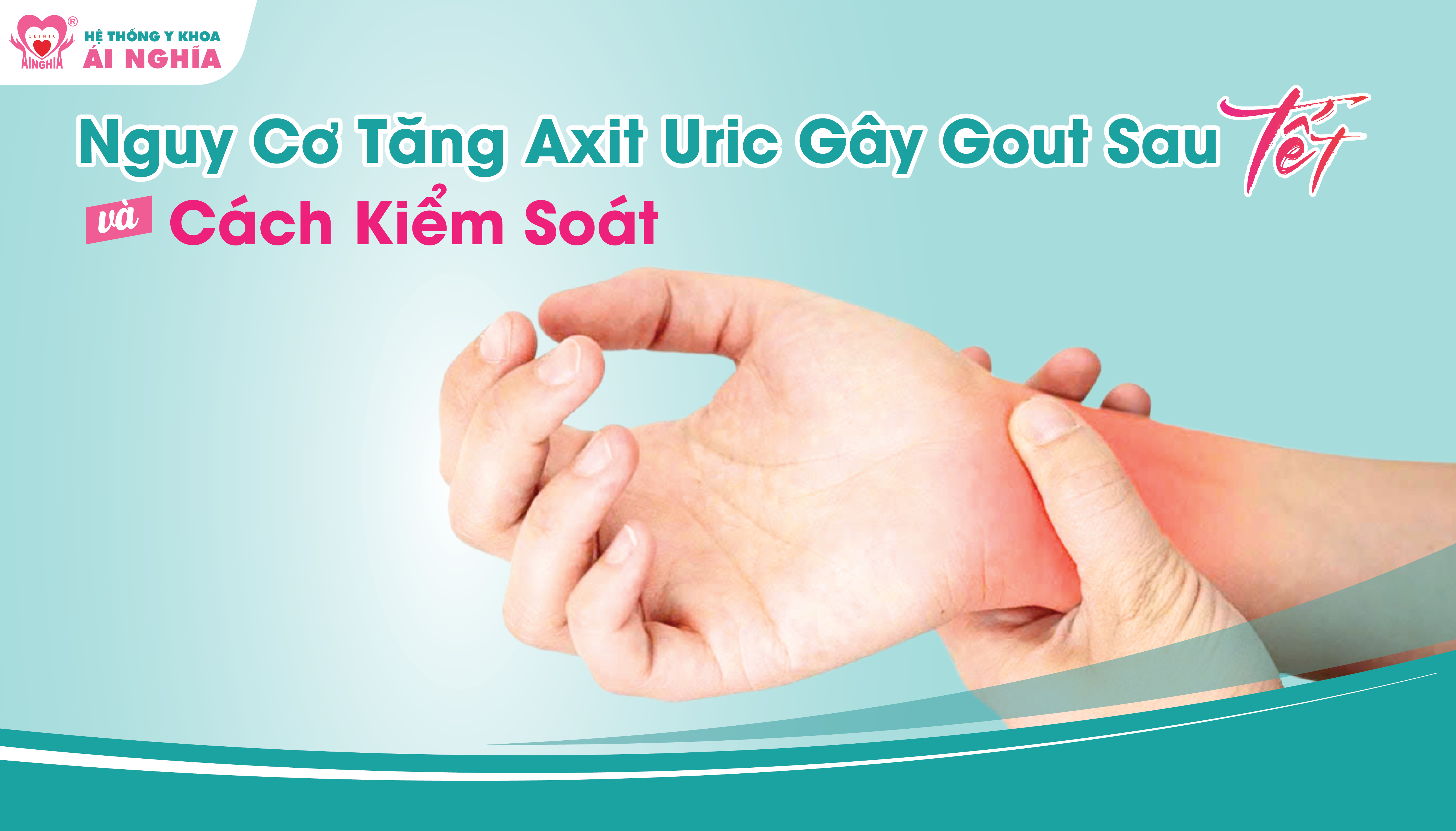 Nguy Cơ Tăng Axit Uric Gây Gout Sau Tết Và Cách Kiểm Soát