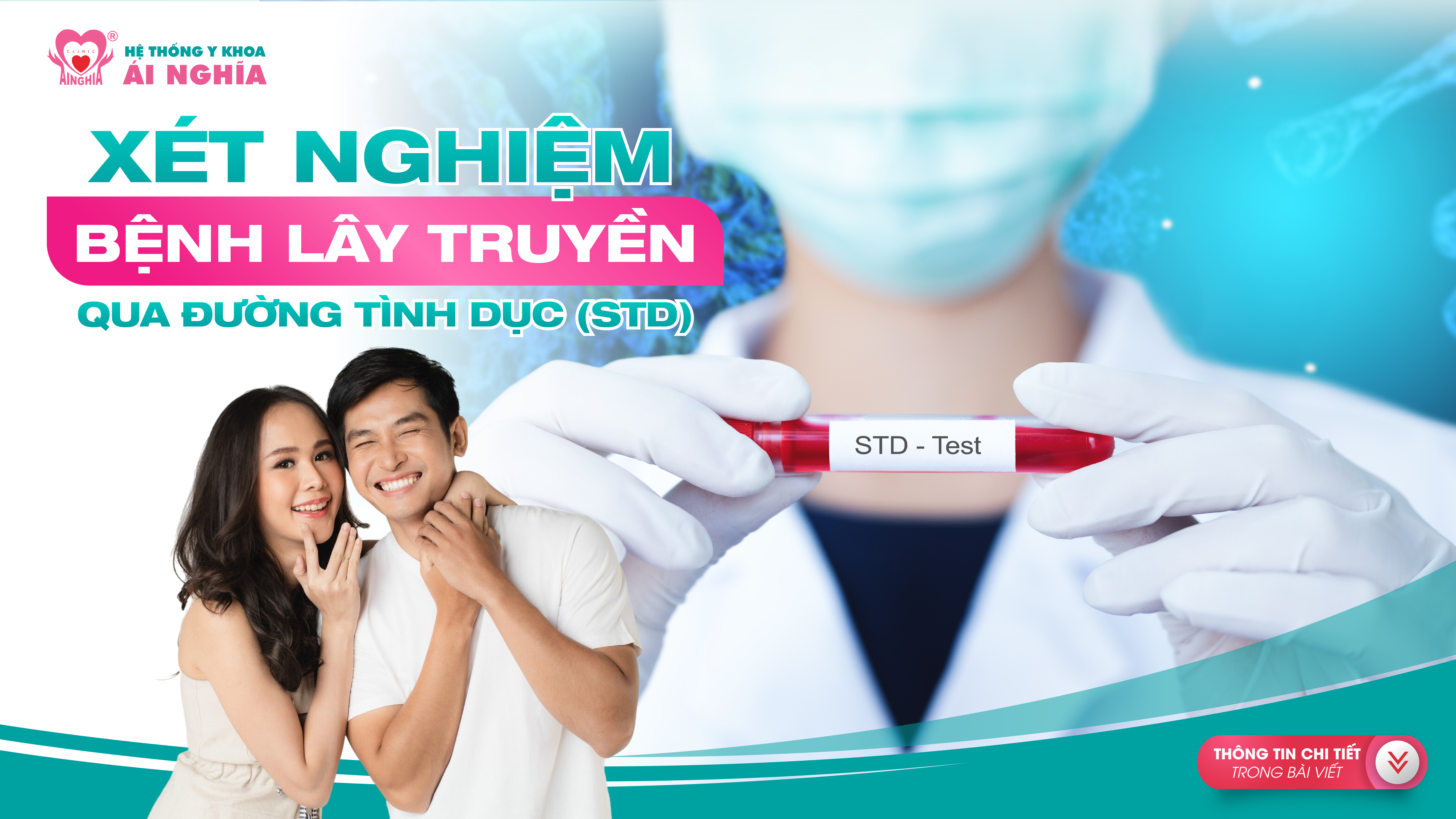 Xét nghiệm bệnh lây truyền qua đường tình dục (STD): Chủ động bảo vệ sức khỏe của bạn