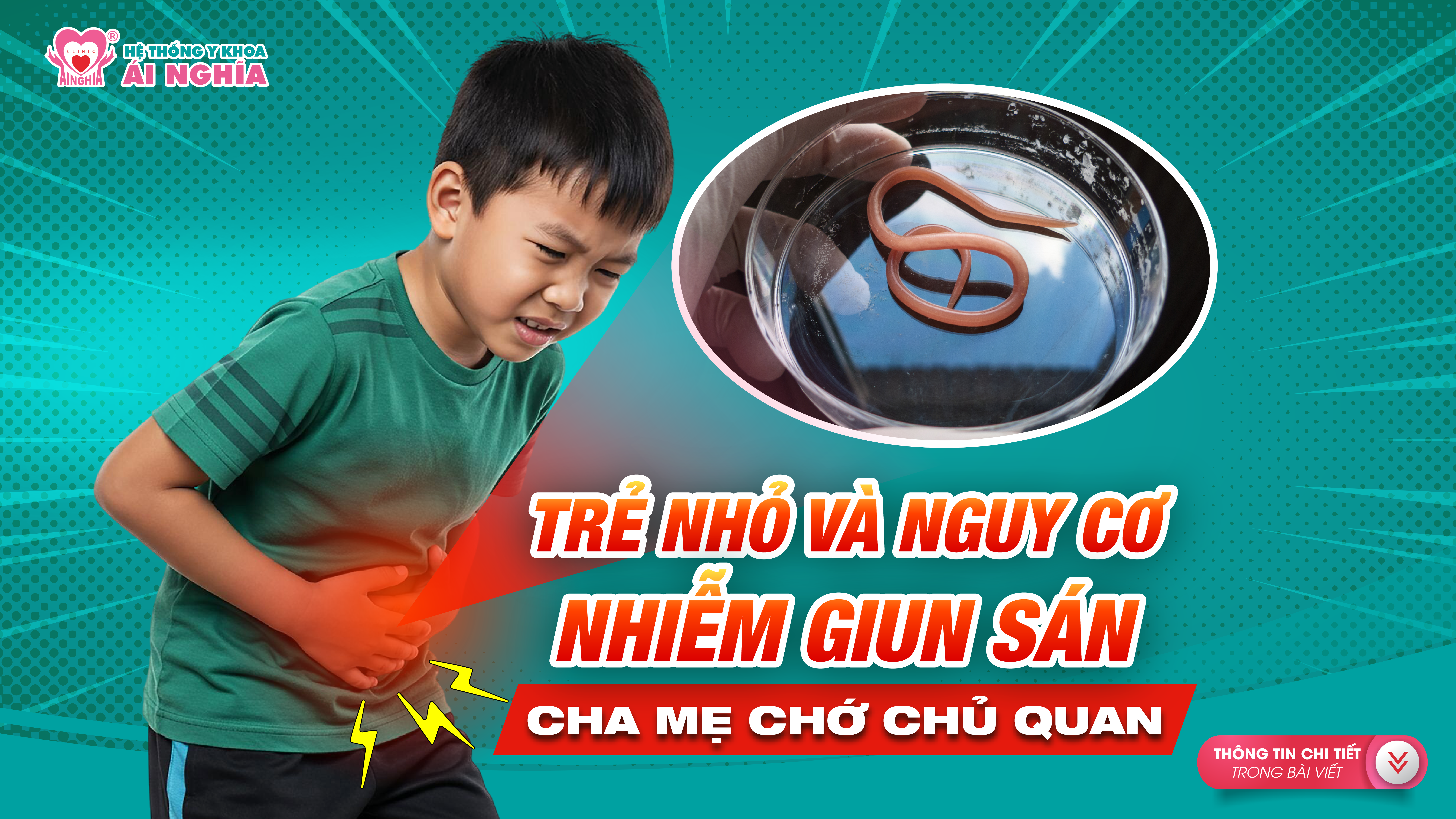 Trẻ Nhỏ Nguy Cơ Nhiễm Giun Sán – Cha Mẹ Đừng Bỏ Qua!